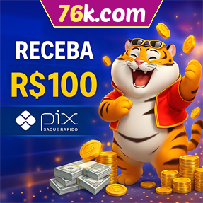 76k.com Ganhe R$ 100,00 Gratis